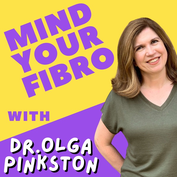 Mind Your Fibromyalgia Podcast