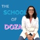 The School of Doza Podcast