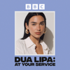 Dua Lipa: At Your Service - BBC Sounds