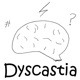 Dyscastia