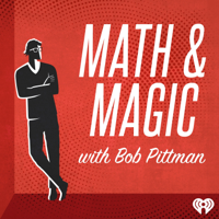 Math & Magic: Stories from the Frontiers of Marketing with Bob Pittman podcast