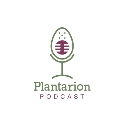 Plantarion Podcast