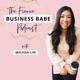 Fierce Business Babe Podcast with Melissa Lin