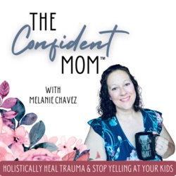 Ep. 133: ANNOUNCING CONFIDENT MOM RENEWAL RETREATS!!!