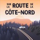 Bande-annonce - Sur la Route de la Côte-Nord