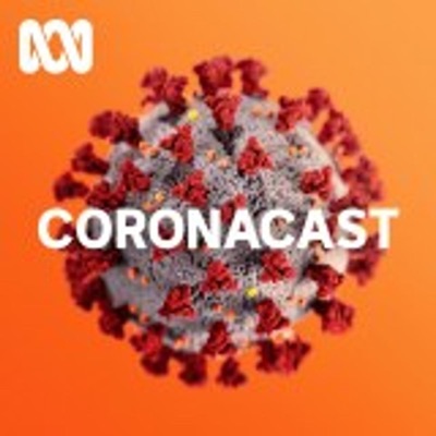 Coronacast:ABC Podcasts