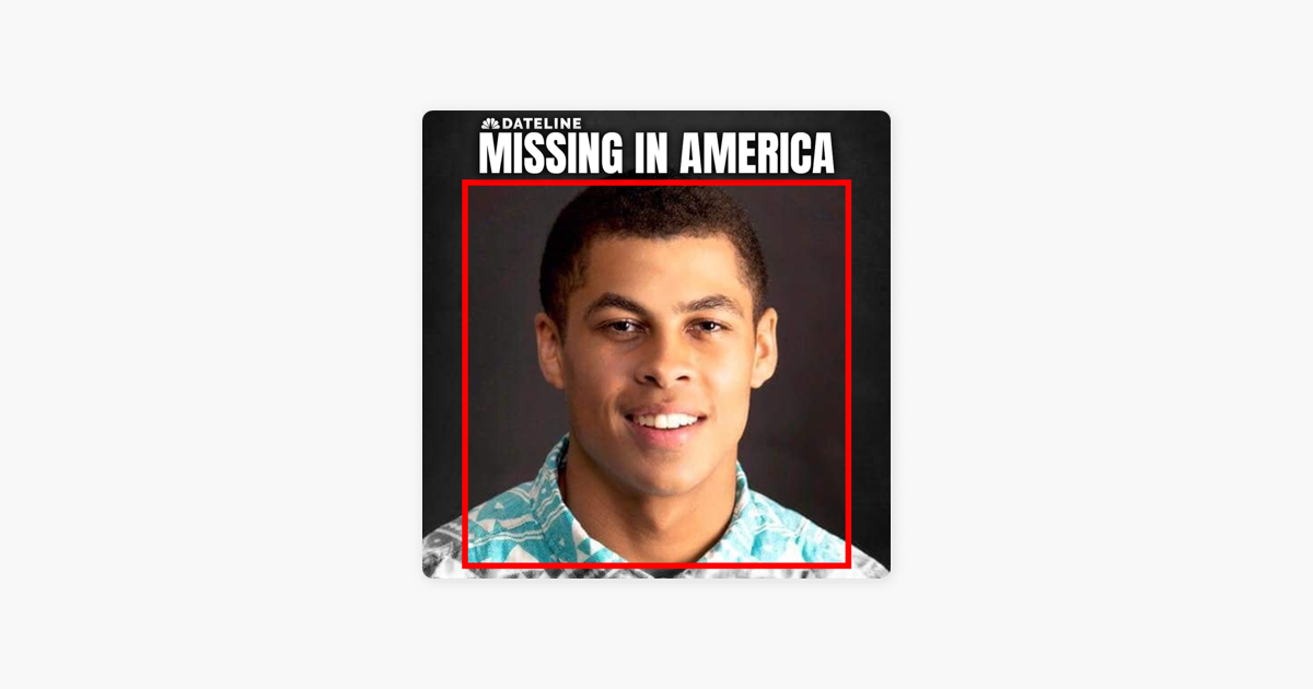 ‎Dateline Missing In America MISSING Logan Schiendelman on Apple