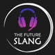 The Future Slang