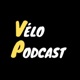 Vélo Podcast
