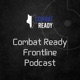 Combat Ready Frontline Podcast