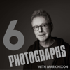6 Photographs - Mark Nixon