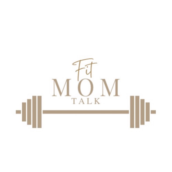 Fit Mom Talk HQ Artwork