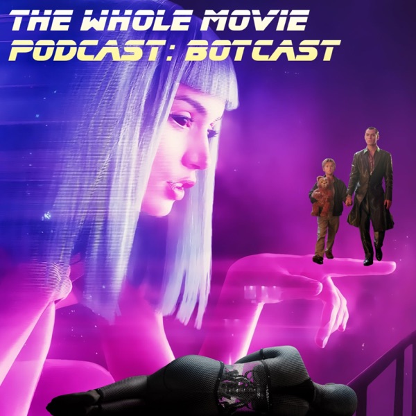 The Whole Movie Podcast