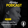 AFRODYA Podcast " L' Histoire de Afrique et de sa diaspora : Amériques, Antilles " - AFRODYA Podcast
