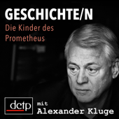 Die Kinder des Prometheus - Alexander Kluge