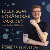 Idéer som förändrar världen - Nobel Prize Museum