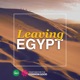Leaving Egypt Podcast