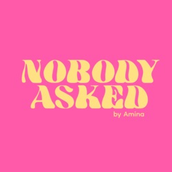 Nobody Asked