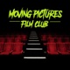 Moving Pictures Film Club