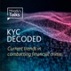 Moody’s Talks: KYC Decoded