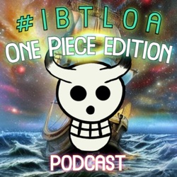 IBTLOA#14 - One Piece 1065/66/67
