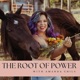 The Root of Power - Embody Peace, Heal Trauma & Be Happy