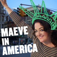 Maeve in America: Immigration IRL podcast