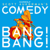 Comedy Bang Bang: The Podcast - Earwolf and Scott Aukerman