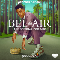 Bel-Air: The Official Podcast podcast