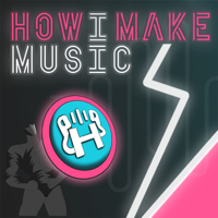 How I Make Music podcast