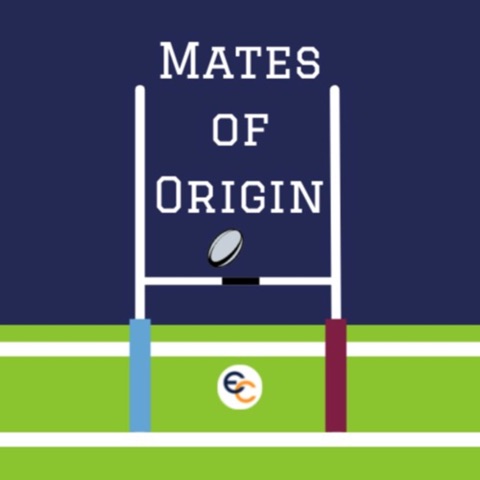 Mates of Origin - Rugby League Podcast