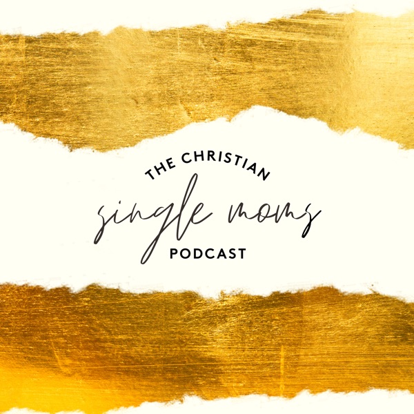 The Christian Single Moms Podcast