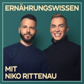 Ernährungswissen mit Niko Rittenau - Niko Rittenau & Benjamin Ploberger