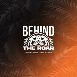 49. Fonua Pole | Behind The Roar | Official Wests Tigers Podcast