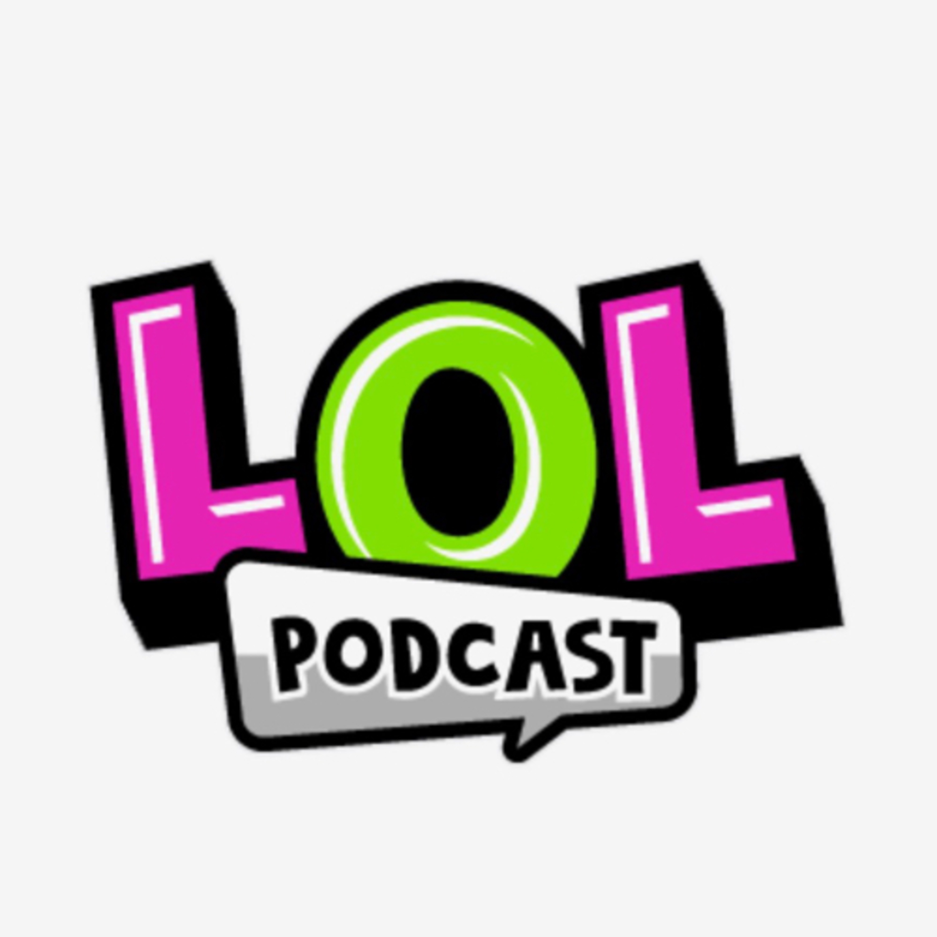 The LOL Podcast – Podcast – Podtail