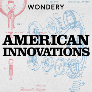American Innovations podcast
