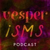 VESPERISMS: The Art of Thinking for Yourself