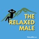 The Relaxed Male