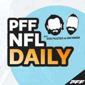 PFF NFL Daily - PFF