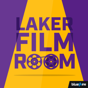 Laker Film Room - Dedicated to the Study of Lakers Basketball podcast