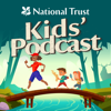 National Trust Kids' Podcast - National Trust