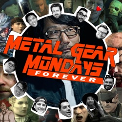 Metal Gear Mondays — Tactical Podcast Action