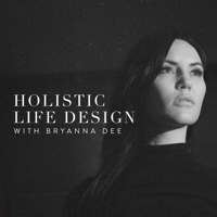 Holistic Life Design podcast
