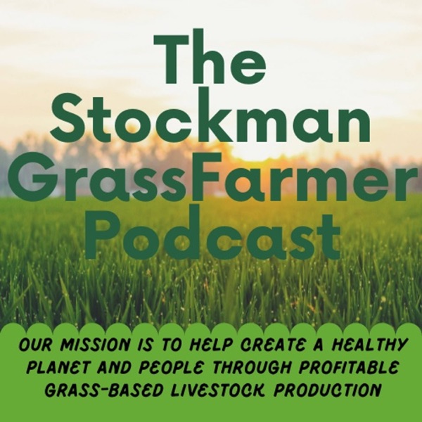 The Stockman Grassfarmer Podcast Artwork