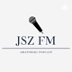 JSZ FM - amatorski podcast