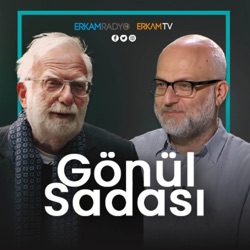 GÖNÜL SADASI