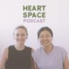 Heart Space Podcast - Heart Space