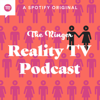The Ringer Reality TV Podcast - The Ringer
