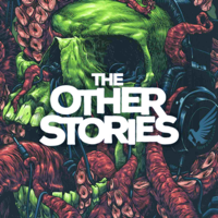 The Other Stories | Sci-Fi, Horror, Thriller, WTF Stories podcast