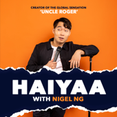 HAIYAA with Nigel Ng - All Things Comedy
